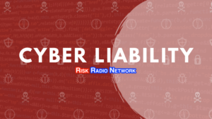 Episode 3 Cyber Liability Podcast Cover